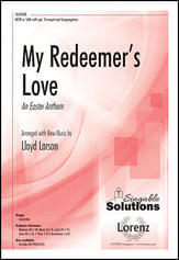 My Redeemer's Love SATB/SAB choral sheet music cover